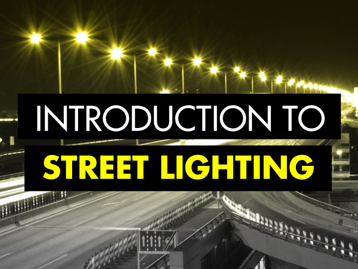 Introduction to street lighting